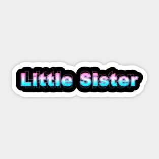 Little Sister Sticker